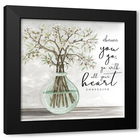 Go With All Your Heart Black Modern Wood Framed Art Print with Double Matting by Jacobs, Cindy