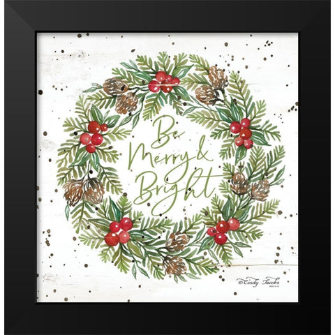 Be Merry and Bright Wreath Black Modern Wood Framed Art Print by Jacobs, Cindy