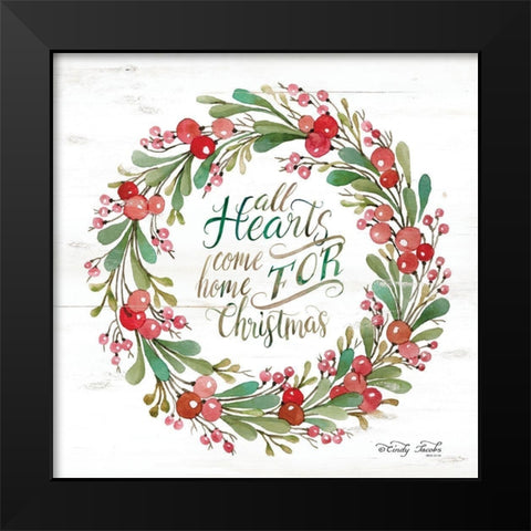 All Hearts Come Home for Christmas Berry Wreath Black Modern Wood Framed Art Print by Jacobs, Cindy