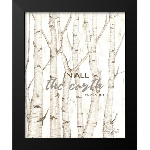 In All the Earth    Black Modern Wood Framed Art Print by Jacobs, Cindy