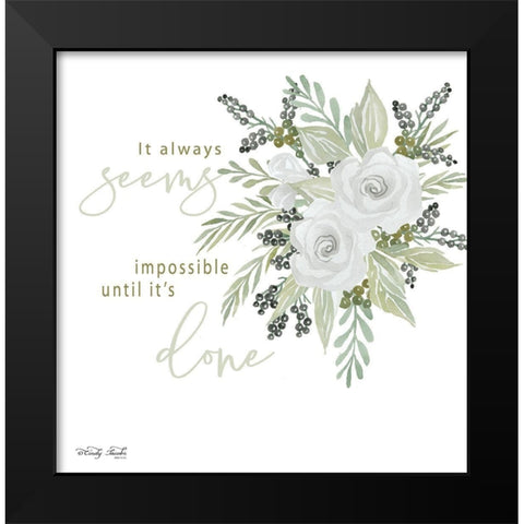 Its Done Black Modern Wood Framed Art Print by Jacobs, Cindy