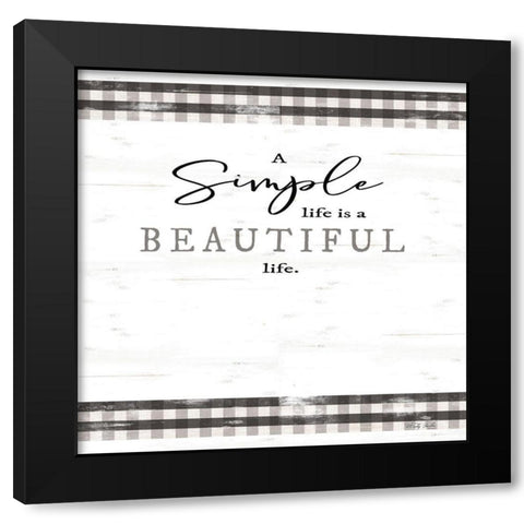 Simple and Beautiful Life Black Modern Wood Framed Art Print with Double Matting by Jacobs, Cindy