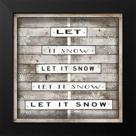 Let It Snow Black Modern Wood Framed Art Print by Jacobs, Cindy