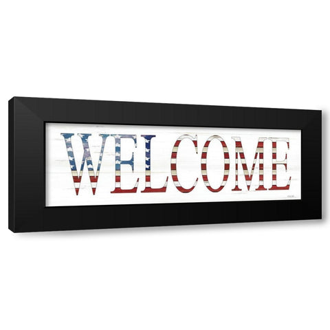 Patriotic Welcome    Black Modern Wood Framed Art Print by Jacobs, Cindy