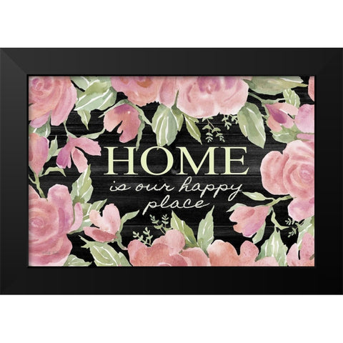 Home is Our Happy Place Black Modern Wood Framed Art Print by Jacobs, Cindy