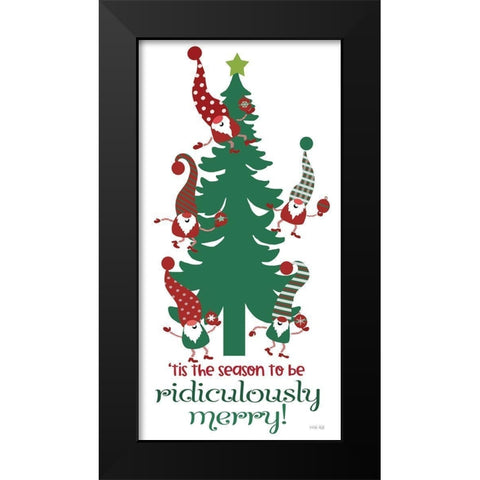 Ridiculously Merry Gnomes Black Modern Wood Framed Art Print by Jacobs, Cindy