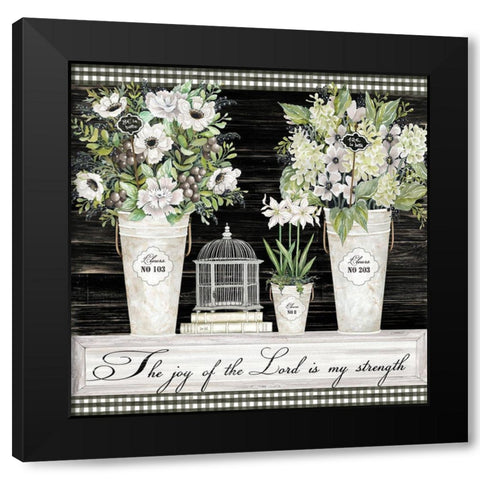 The Joy of the Lord Still Life Black Modern Wood Framed Art Print by Jacobs, Cindy