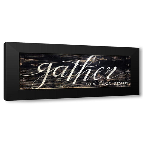 Gather - Six Feet Apart Black Modern Wood Framed Art Print with Double Matting by Jacobs, Cindy