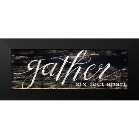 Gather - Six Feet Apart Black Modern Wood Framed Art Print by Jacobs, Cindy