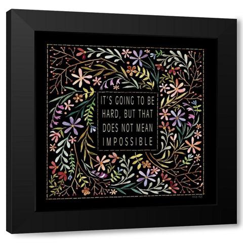 Its Going to be Hard Black Modern Wood Framed Art Print by Jacobs, Cindy