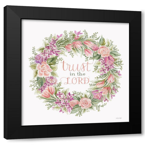 Trust in the Lord Floral Wreath Black Modern Wood Framed Art Print by Jacobs, Cindy
