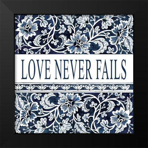 Love Never Fails Black Modern Wood Framed Art Print by Jacobs, Cindy