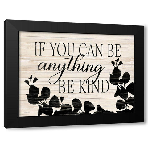 Be Kind    Black Modern Wood Framed Art Print by Jacobs, Cindy