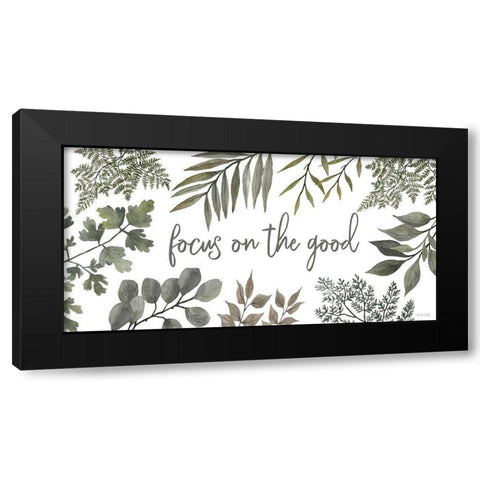 Focus on the Good Black Modern Wood Framed Art Print by Jacobs, Cindy