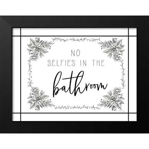 No Selfies in the Bathroom Black Modern Wood Framed Art Print by Jacobs, Cindy