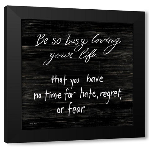 No Time for Hate Black Modern Wood Framed Art Print by Jacobs, Cindy