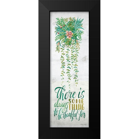 There is Always Something to be Thankful For Black Modern Wood Framed Art Print by Jacobs, Cindy
