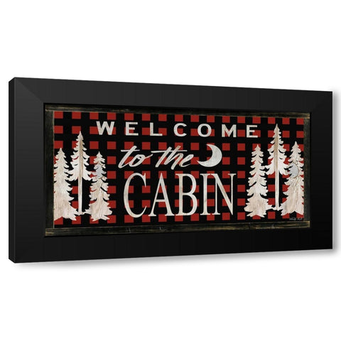 Welcome to the Cabin Black Modern Wood Framed Art Print with Double Matting by Jacobs, Cindy