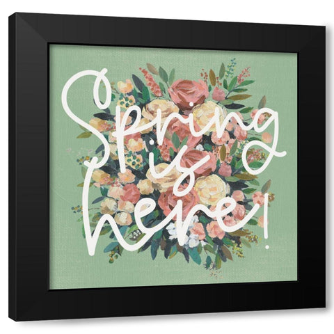 Spring is Here Black Modern Wood Framed Art Print by Dogwood Portfolio