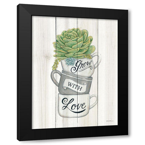 Grow with Love Succulents Black Modern Wood Framed Art Print with Double Matting by Strain, Deb