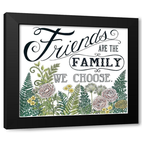Friends are the Family Black Modern Wood Framed Art Print with Double Matting by Strain, Deb