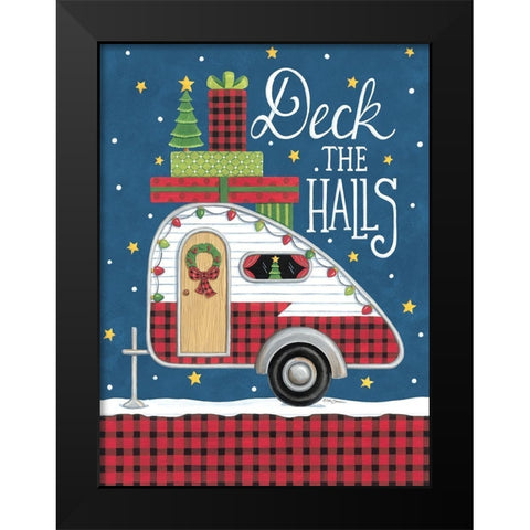 Deck the Halls Camper Black Modern Wood Framed Art Print by Strain, Deb