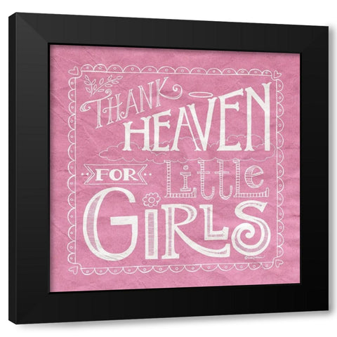 Thank Heaven for Little Girls Black Modern Wood Framed Art Print with Double Matting by Strain, Deb