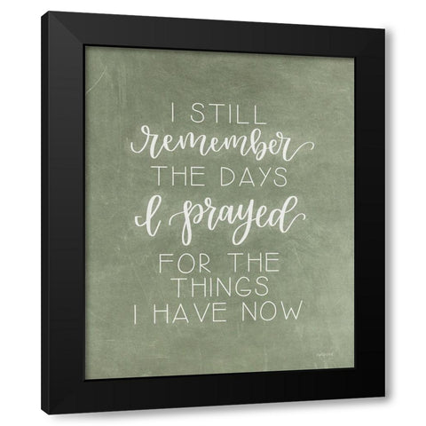 I Still Remember Black Modern Wood Framed Art Print with Double Matting by Imperfect Dust