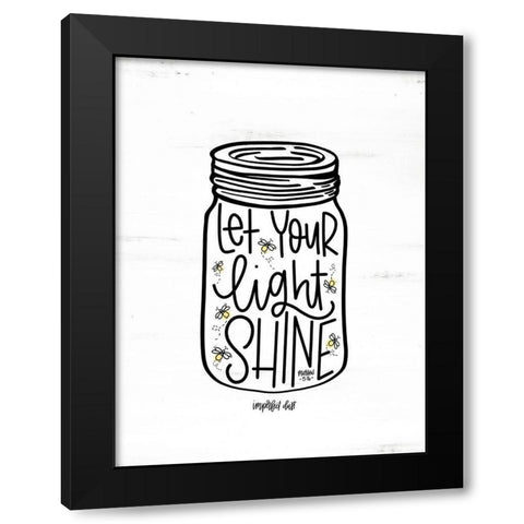 Let Your Light Shine Jar Black Modern Wood Framed Art Print with Double Matting by Imperfect Dust