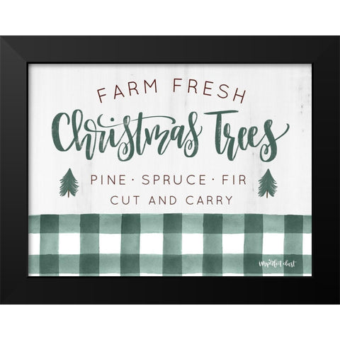 Farm Fresh Christmas Trees  Black Modern Wood Framed Art Print by Imperfect Dust