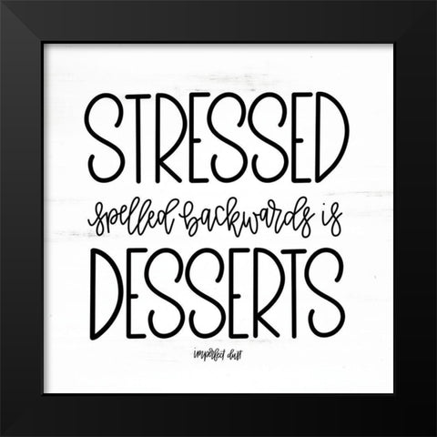 Desserts Black Modern Wood Framed Art Print by Imperfect Dust