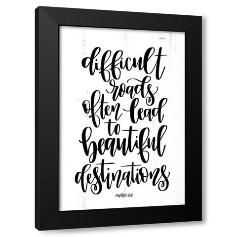 Difficult Roads Black Modern Wood Framed Art Print by Imperfect Dust