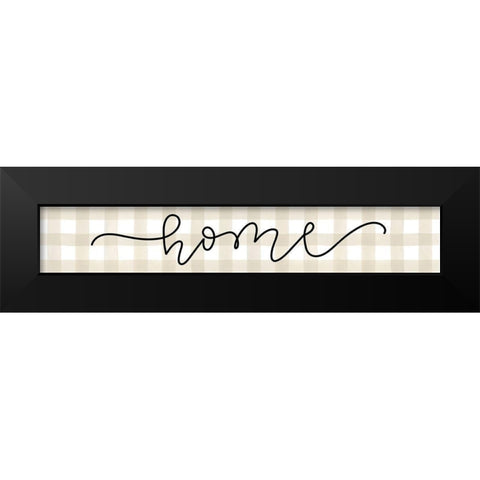 Home  Black Modern Wood Framed Art Print by Imperfect Dust