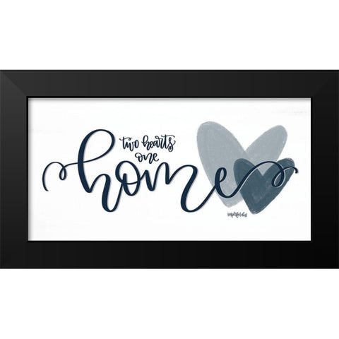 Two Hearts One Home Black Modern Wood Framed Art Print by Imperfect Dust