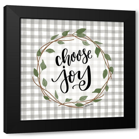 Choose Joy Black Modern Wood Framed Art Print with Double Matting by Imperfect Dust