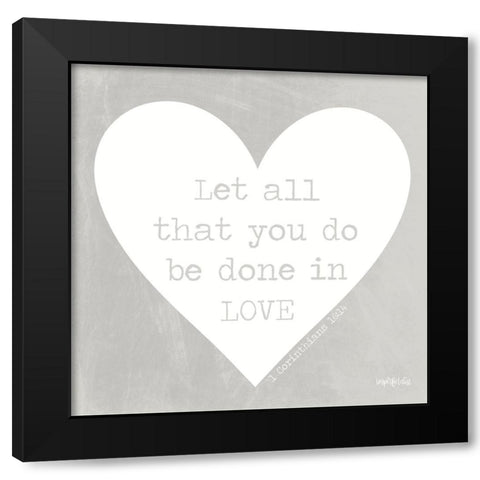Done in Love   Black Modern Wood Framed Art Print with Double Matting by Imperfect Dust