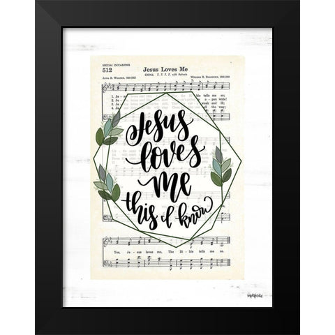 Jesus Loves Me Black Modern Wood Framed Art Print by Imperfect Dust