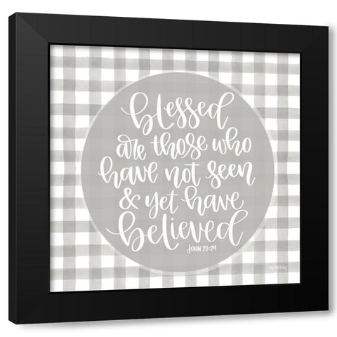 Blessed Are Those Black Modern Wood Framed Art Print with Double Matting by Imperfect Dust