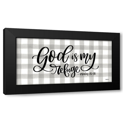 God is My Refuge Black Modern Wood Framed Art Print with Double Matting by Imperfect Dust