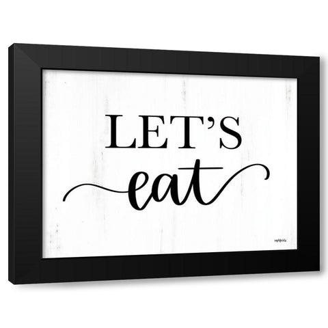 Lets Eat Black Modern Wood Framed Art Print by Imperfect Dust