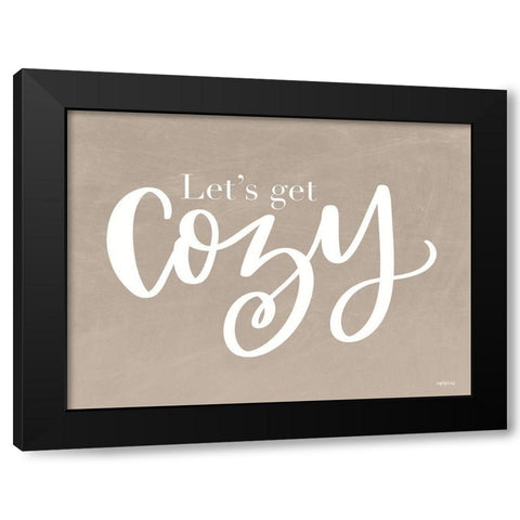 Lets Get Cozy   Black Modern Wood Framed Art Print with Double Matting by Imperfect Dust