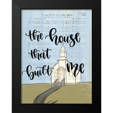 The House That Built Me Black Modern Wood Framed Art Print by Imperfect Dust