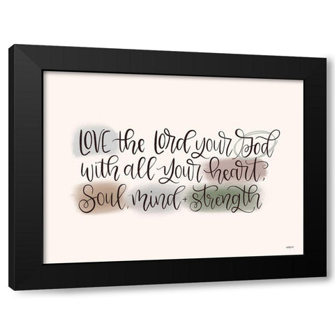 Love the Lord Black Modern Wood Framed Art Print by Imperfect Dust
