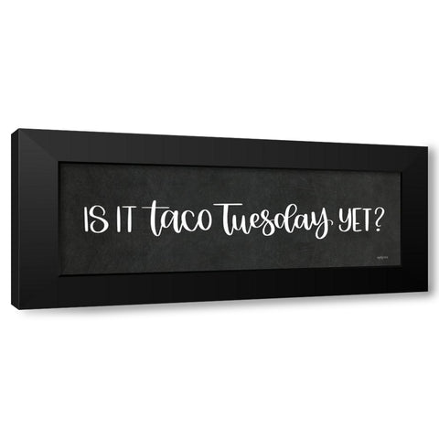 Taco Tuesday Black Modern Wood Framed Art Print by Imperfect Dust