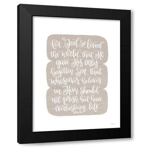 God So Loved The World Black Modern Wood Framed Art Print with Double Matting by Imperfect Dust