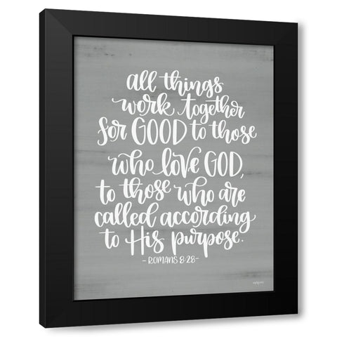 Romans 8:28 Black Modern Wood Framed Art Print by Imperfect Dust