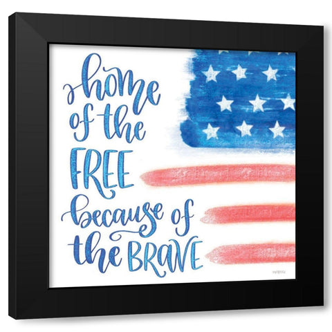 Home of the Brave Black Modern Wood Framed Art Print with Double Matting by Imperfect Dust