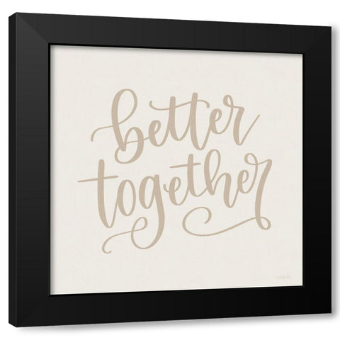 Better Together Black Modern Wood Framed Art Print by Imperfect Dust