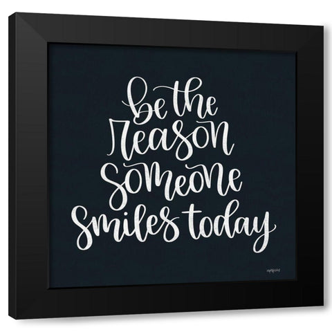 Be the Reason Black Modern Wood Framed Art Print by Imperfect Dust