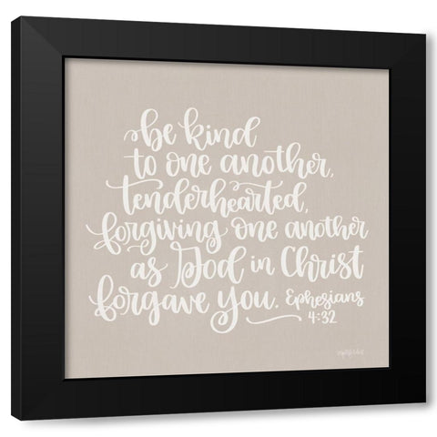 Be Kind to One Another Black Modern Wood Framed Art Print with Double Matting by Imperfect Dust